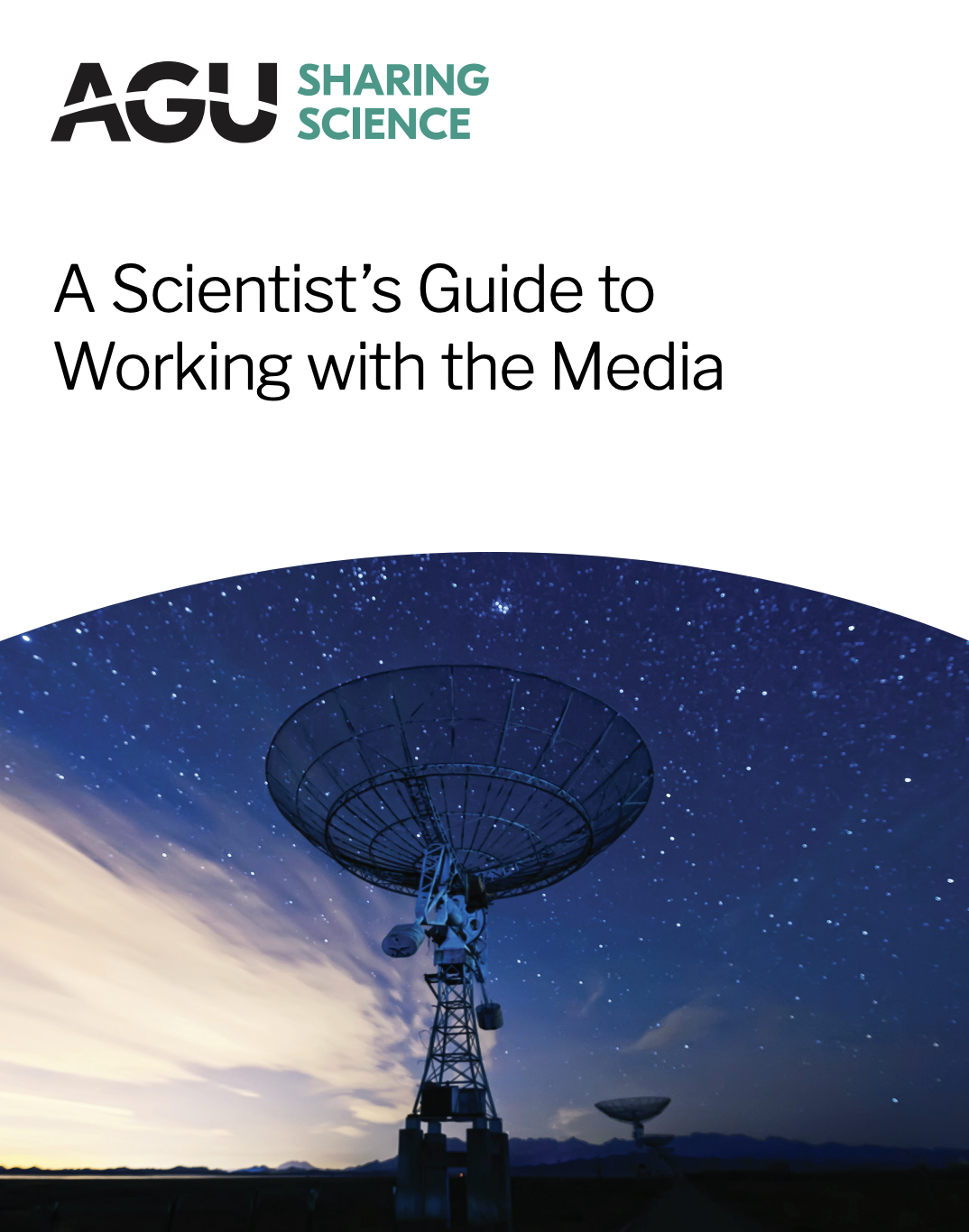 AGU: Scientist's Guide to Working with the Media (PDF)